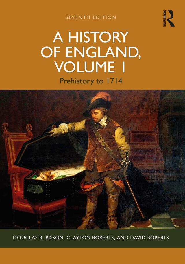 A History of England, Volume 1 by Clayton Roberts, David Roberts, Douglas R. Bisson