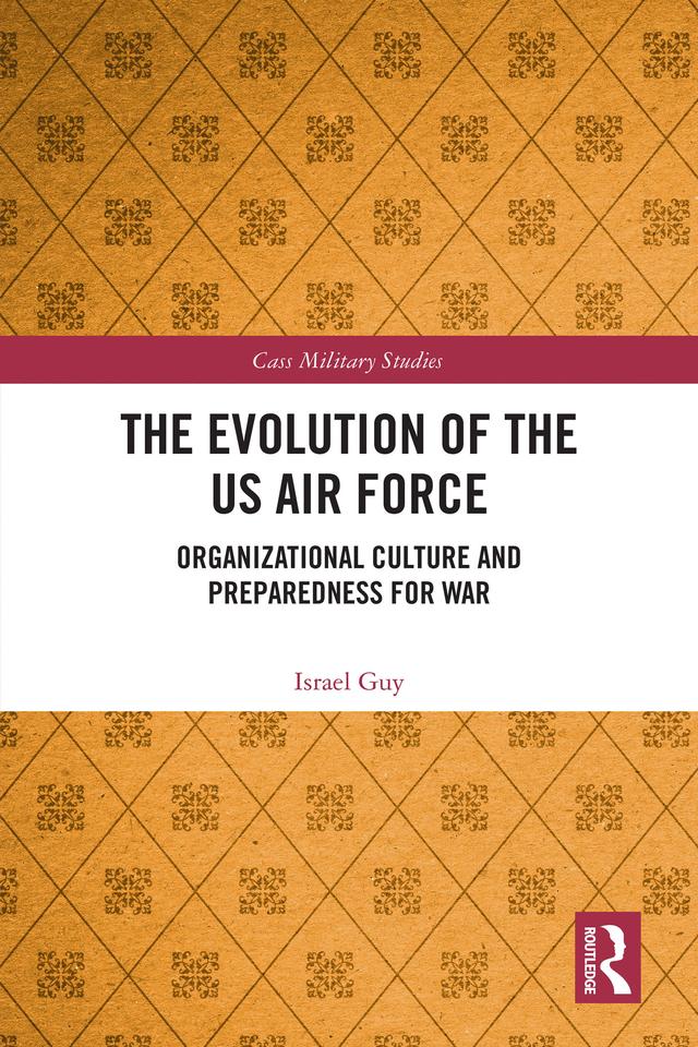 The Evolution of the US Air Force by Israel Guy
