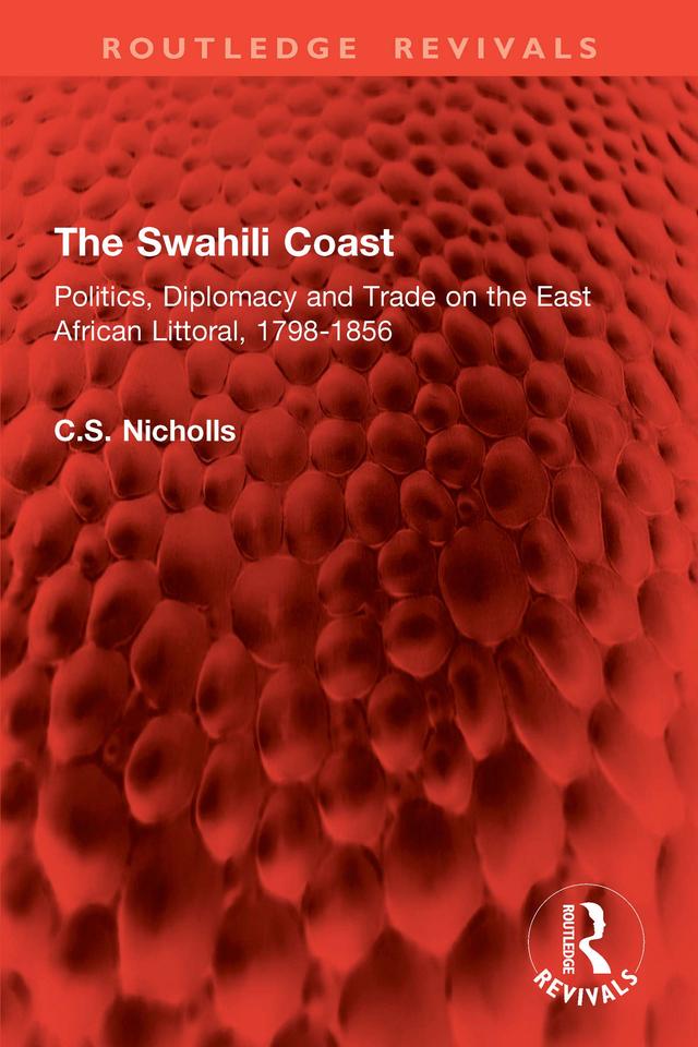 The Swahili Coast by Christine Nicholls