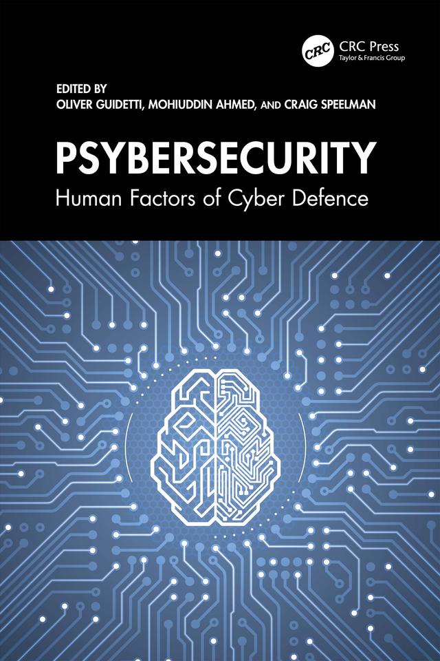 Psybersecurity by Craig Speelman, Mohiuddin Ahmed, Oliver Guidetti