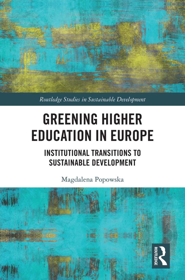 Greening Higher Education in Europe by Magdalena Popowska