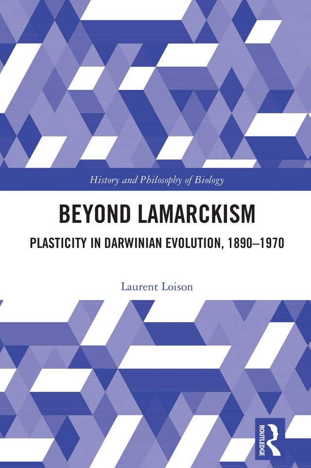 Beyond Lamarckism by Laurent Loison