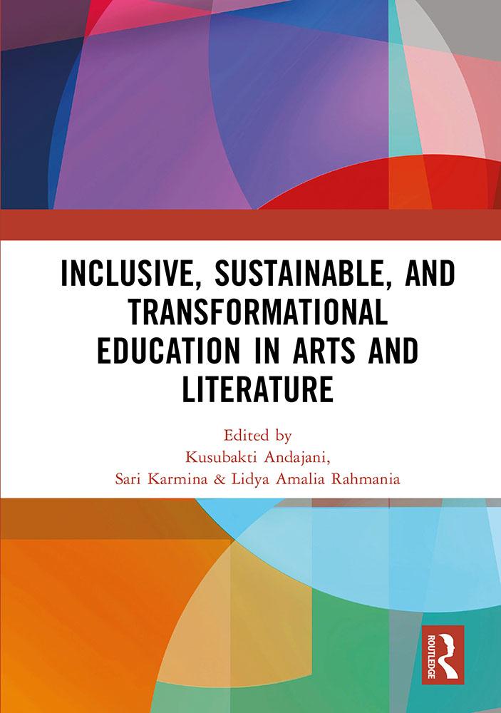 Inclusive, Sustainable, and Transformational Education in Arts and Literature