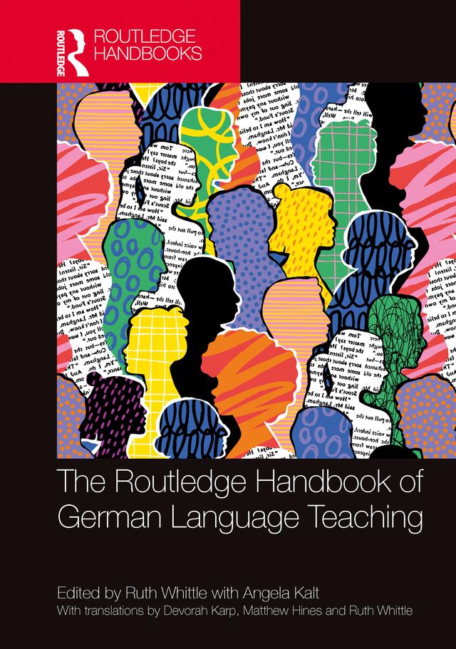 The Routledge Handbook of German Language Teaching by Ruth Whittle
