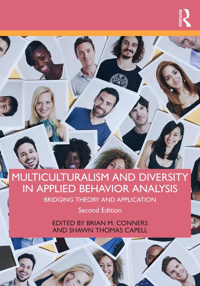 Multiculturalism and Diversity in Applied Behavior Analysis by Brian M. Conners, Shawn Thomas Capell