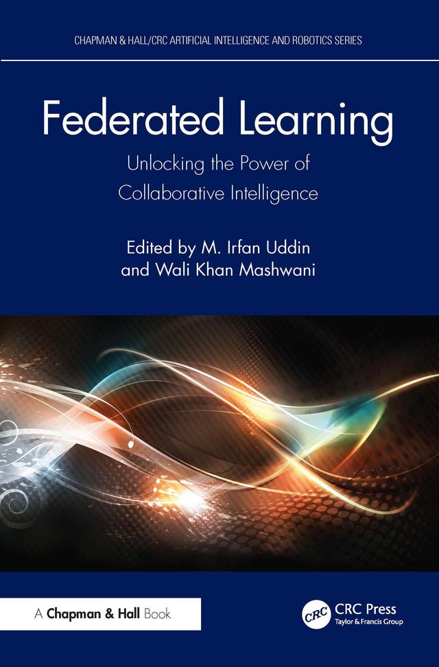 Federated Learning by M. Irfan Uddin, Wali Khan Mashwani