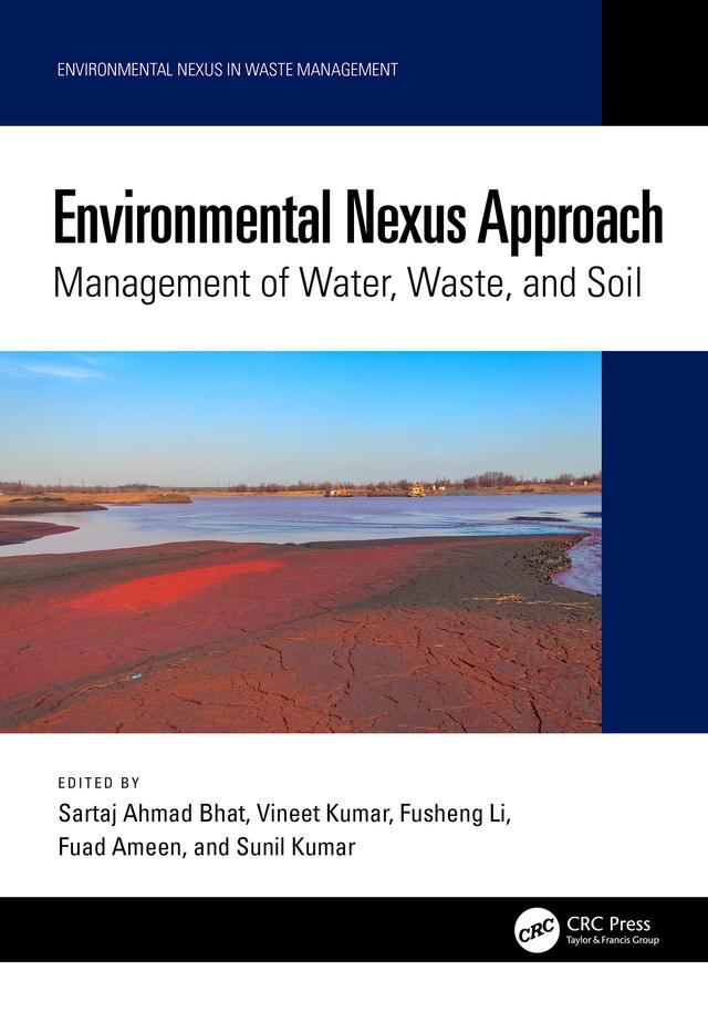 Environmental Nexus Approach by Fuad Ameen, Fusheng Li, Sartaj Ahmad Bhat, Sunil Kumar, Vineet Kumar