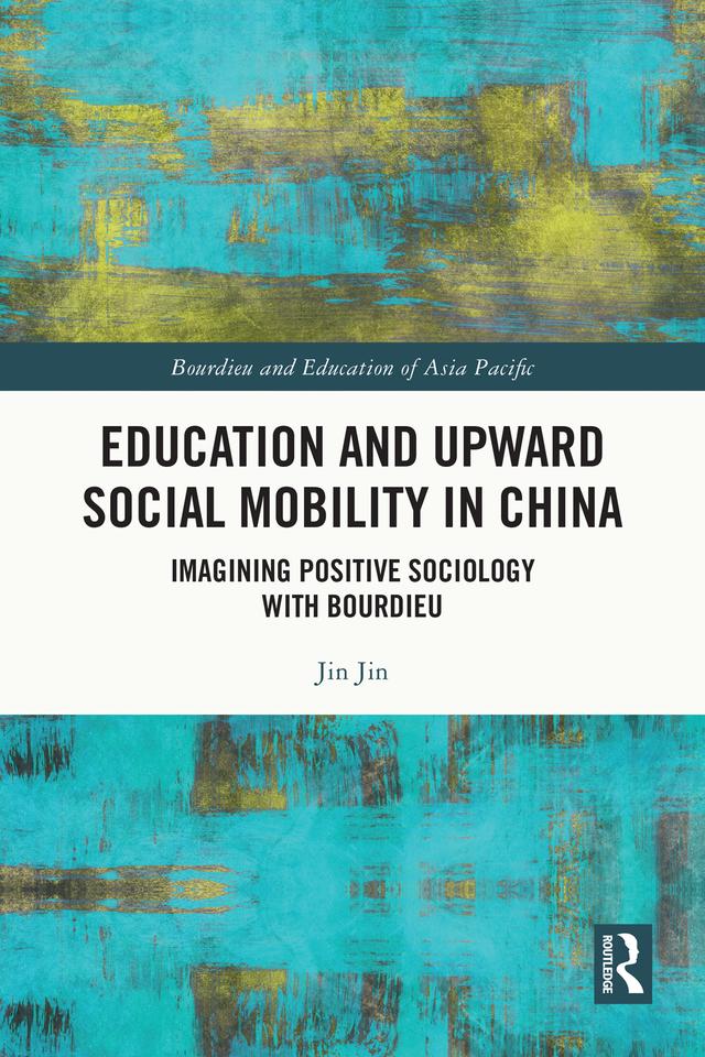 Education and Upward Social Mobility in China by Jin Jin