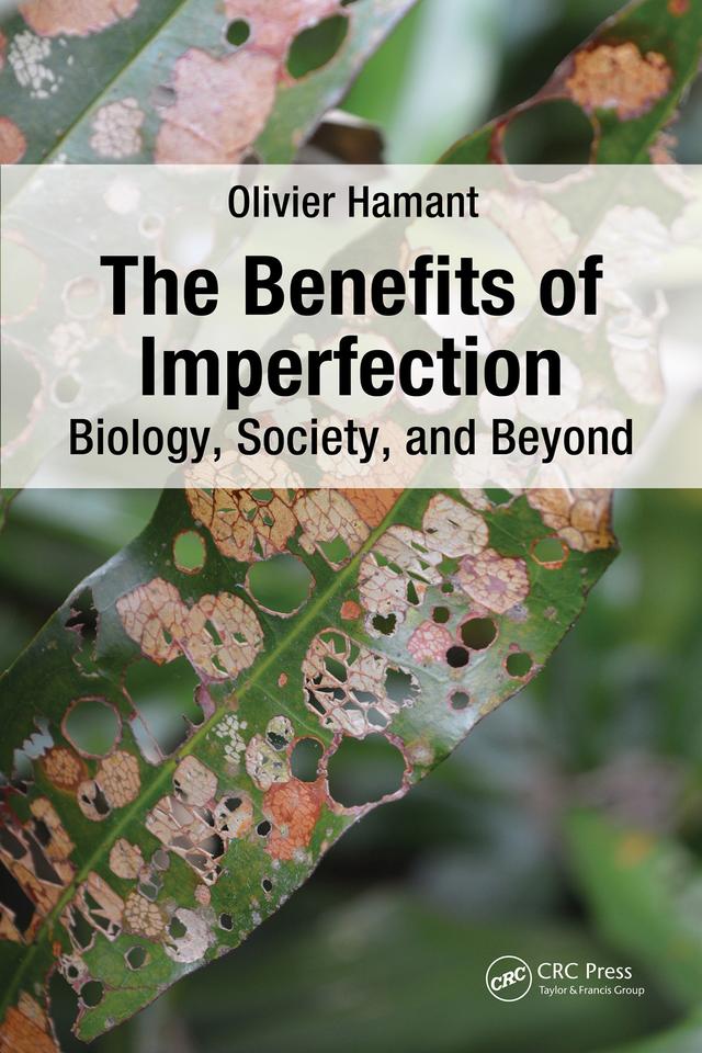 The Benefits of Imperfection by Olivier Hamant