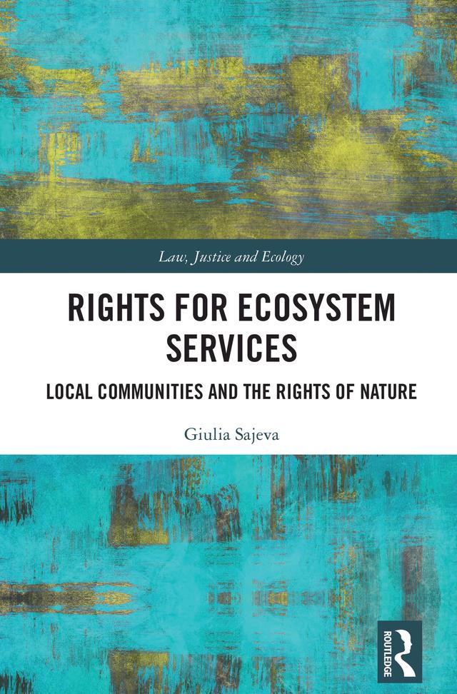Rights for Ecosystem Services by Giulia Sajeva