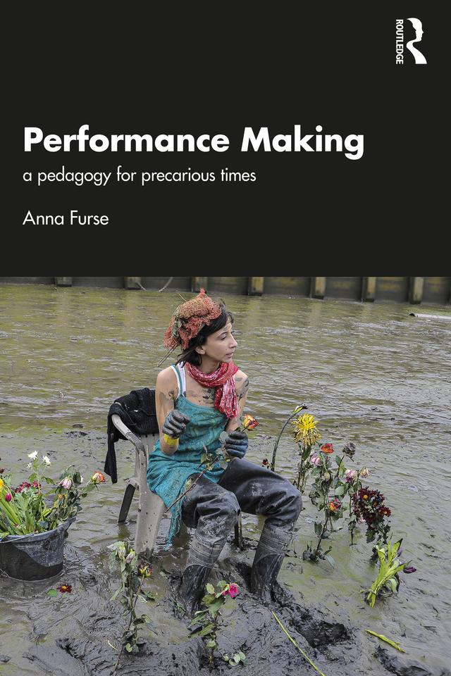 Performance Making by Anna Furse