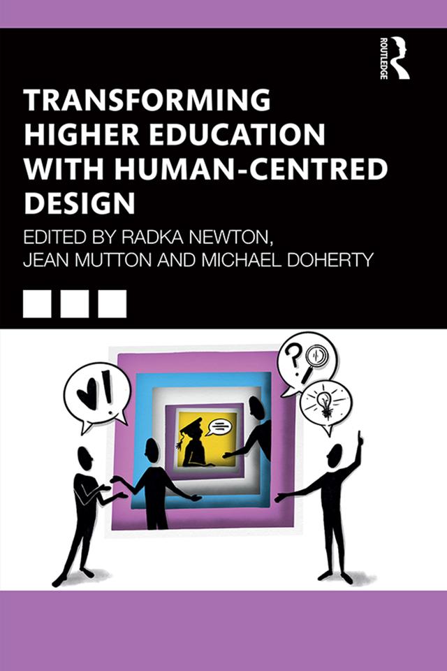Transforming Higher Education With Human-Centred Design by Jean Mutton, Michael Doherty, Radka Newton