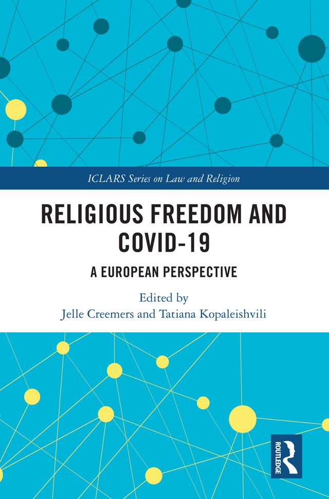 Religious Freedom and COVID-19 by Jelle Creemers, Tatiana Kopaleishvili