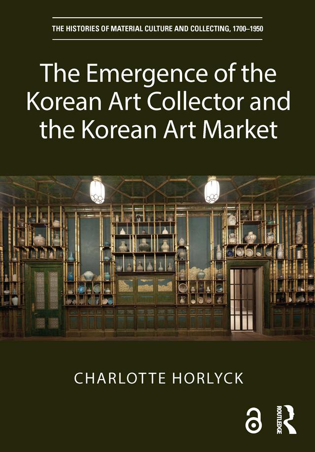 The Emergence of the Korean Art Collector and the Korean Art Market by Charlotte Horlyck
