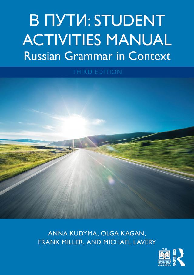 V Puti: Student Activities Manual by Anna Kudyma, Frank Miller, Michael Lavery, Olga Kagan
