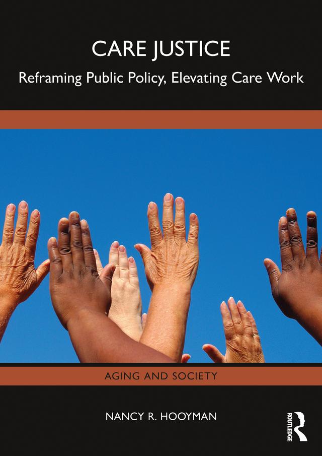 Care Justice by Nancy R. Hooyman