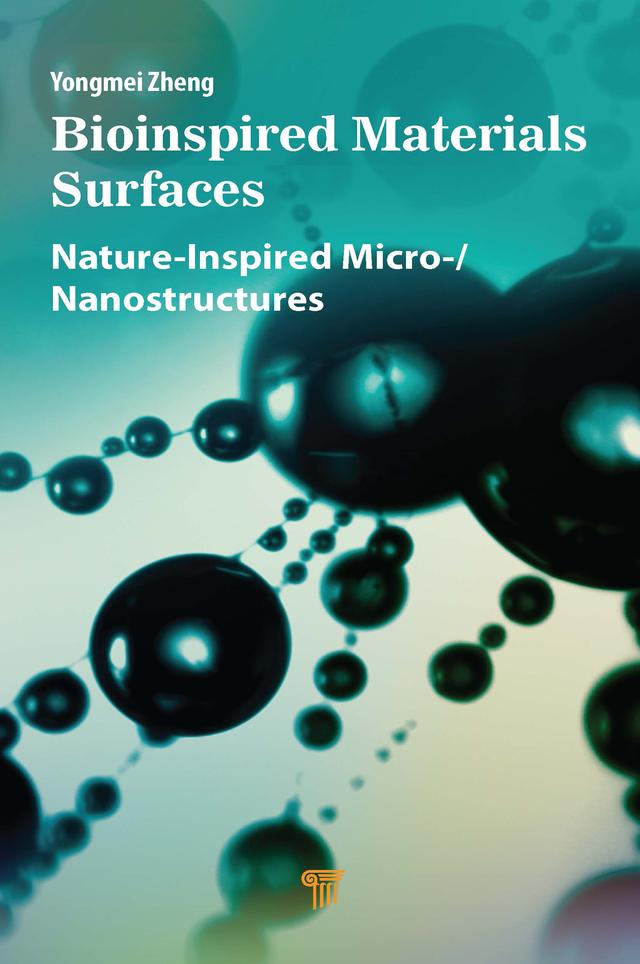 Bioinspired Materials Surfaces by Yongmei Zheng