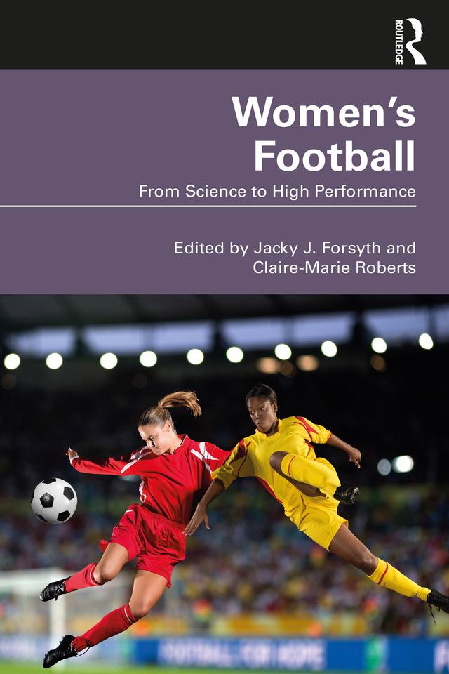 Women’s Football by Claire-Marie Roberts, Jacky Forsyth