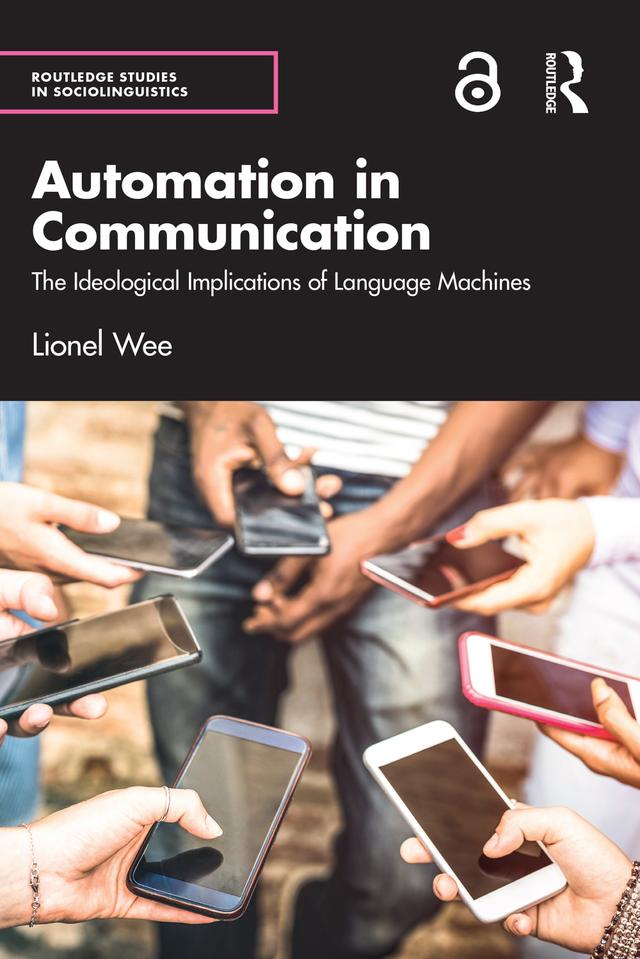 Automation in Communication by Lionel Wee