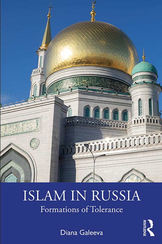 Islam in Russia by Diana Galeeva