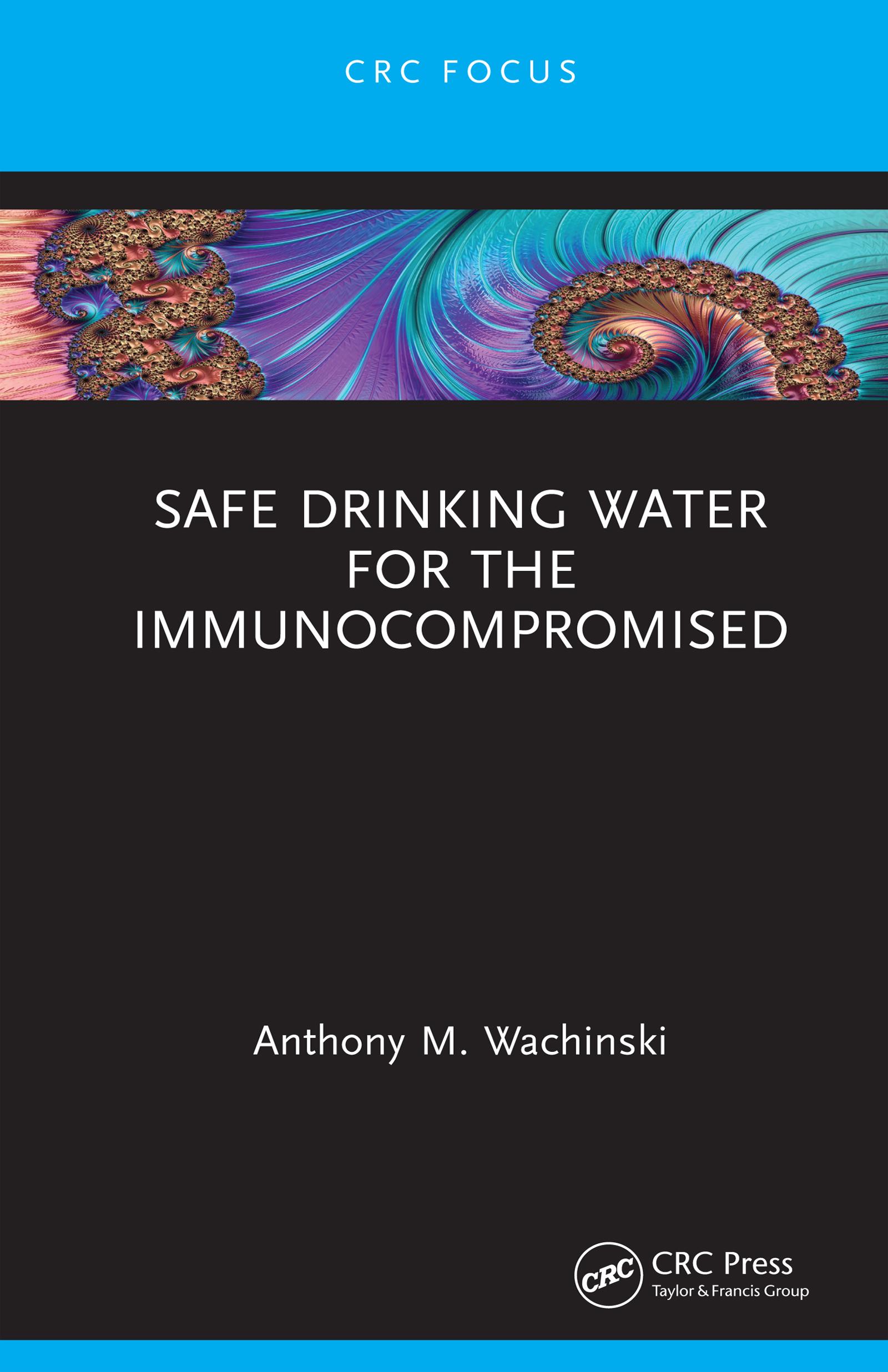 Safe Drinking Water for the Immunocompromised