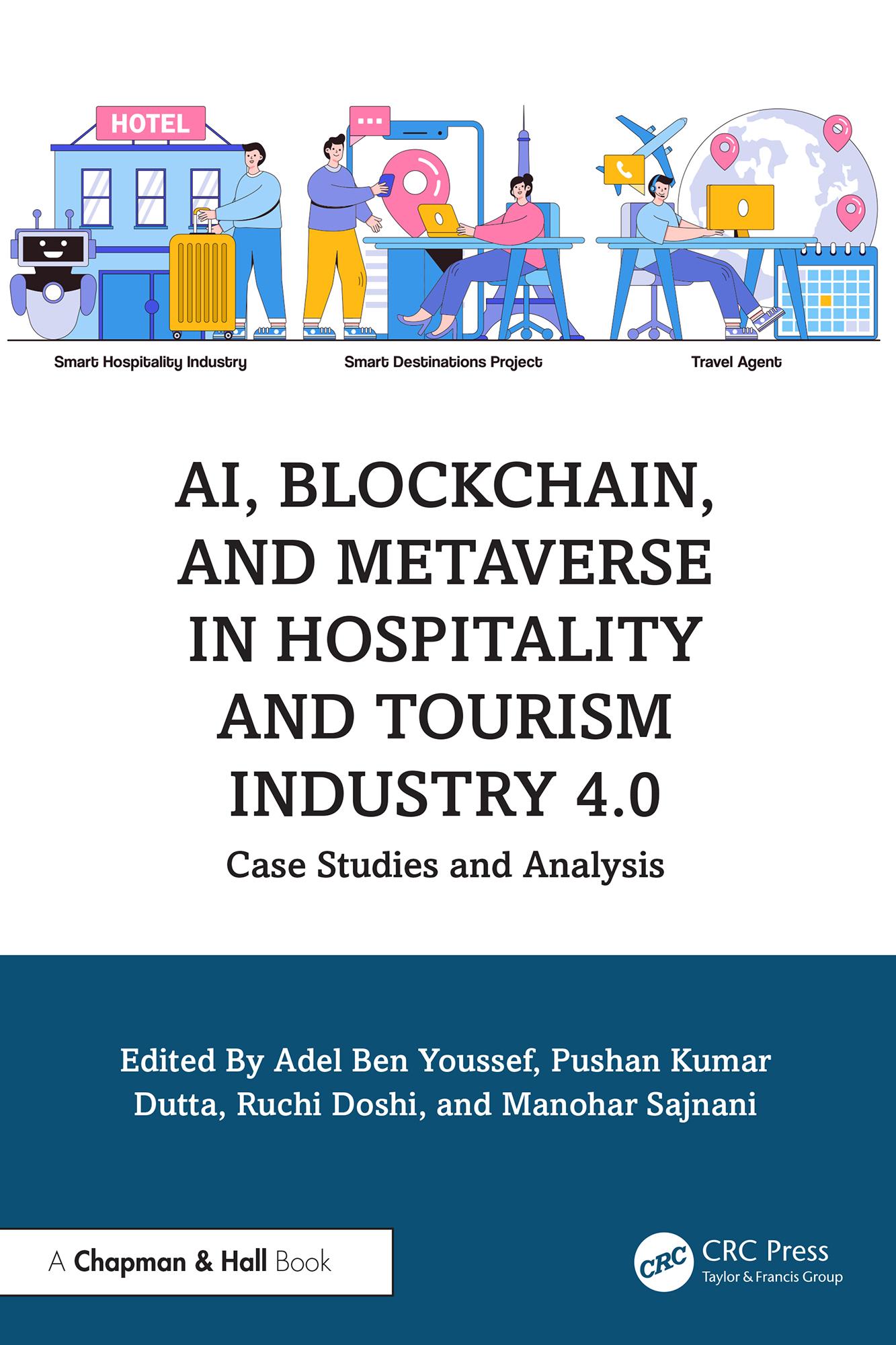 AI, Blockchain, and Metaverse in Hospitality and Tourism Industry 4.0