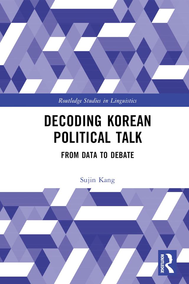 Decoding Korean Political Talk by Sujin Kang