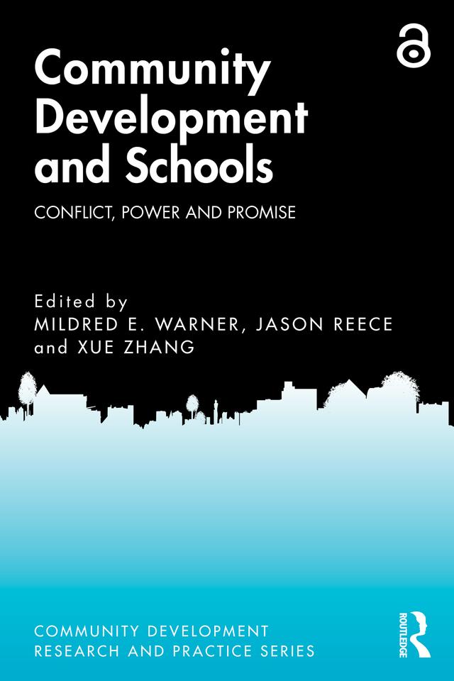 Community Development and Schools by Jason Reece, Mildred E. Warner, Xue Zhang