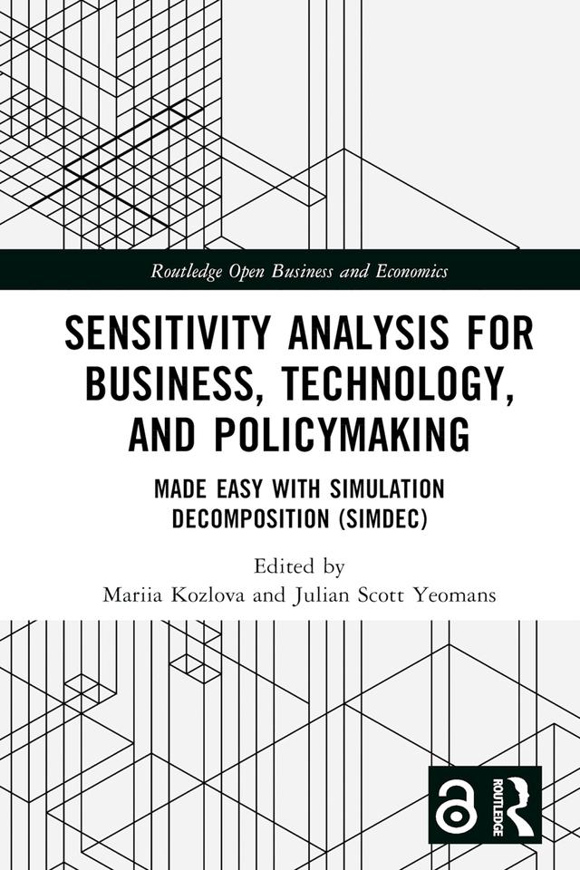 Sensitivity Analysis for Business, Technology, and Policymaking by Julian Scott Yeomans, Mariia Kozlova