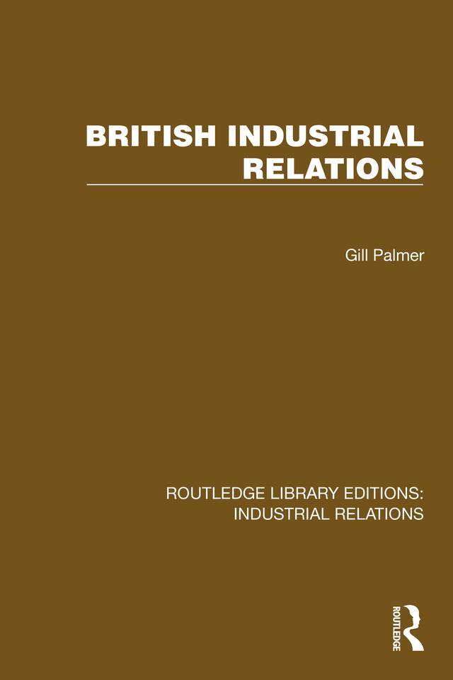 British Industrial Relations by Gill Palmer