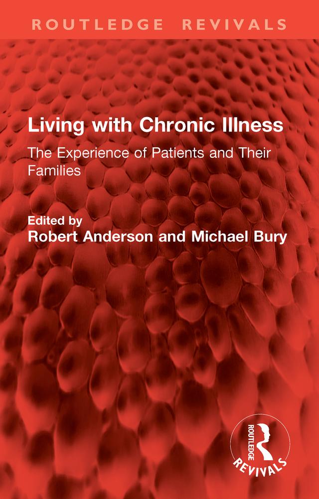 Living with Chronic Illness by Michael Bury, Robert Anderson