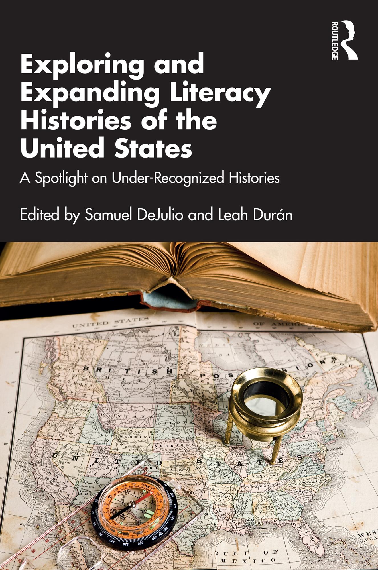 Exploring and Expanding Literacy Histories of the United States