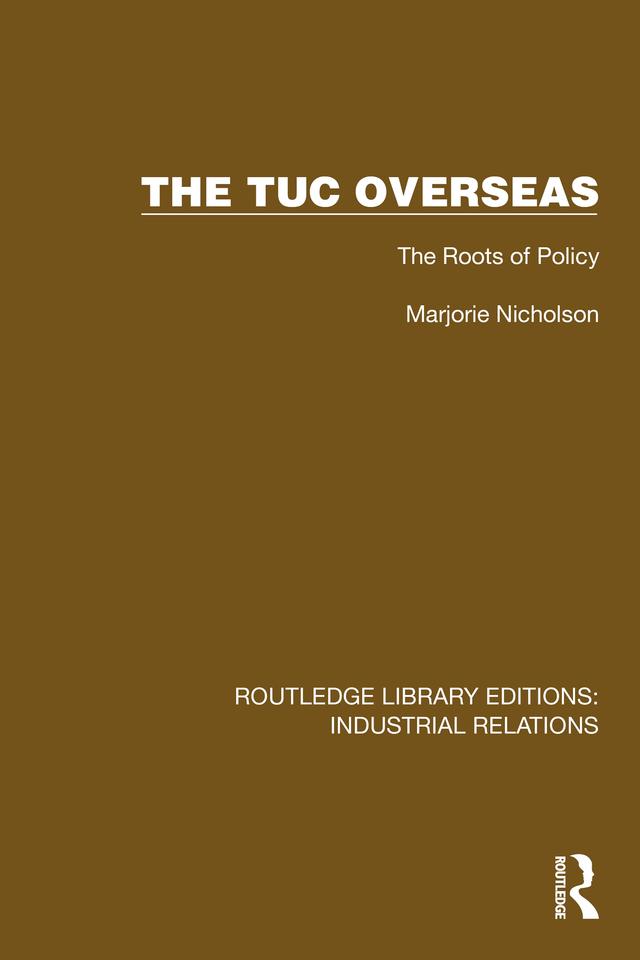 The TUC Overseas by Marjorie Nicholson