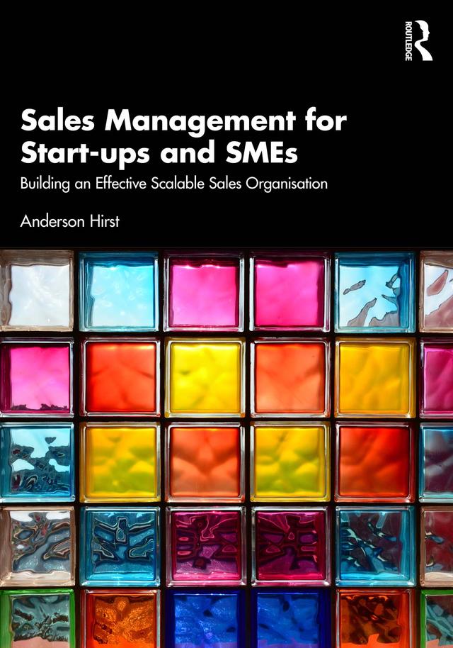Sales Management for Start-ups and SMEs by Anderson Hirst