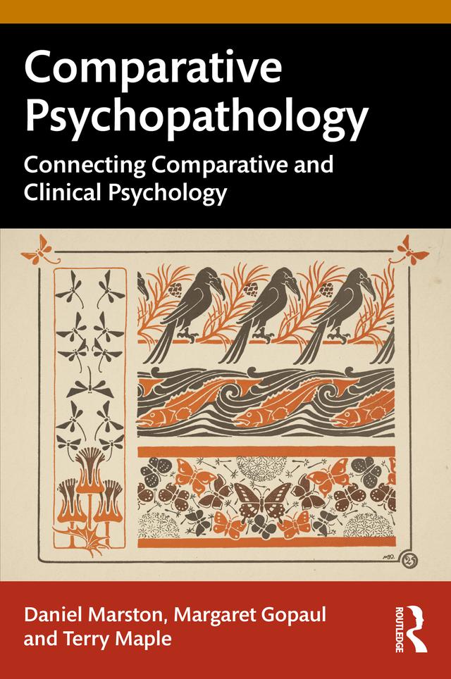 Comparative Psychopathology by Daniel Marston, Margaret Gopaul, Terry Maple