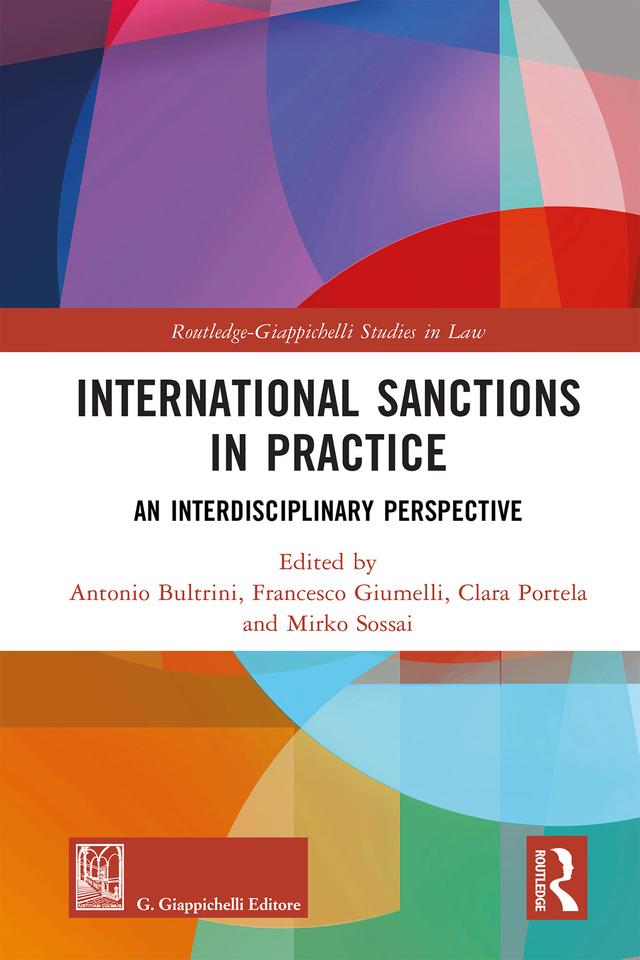 International Sanctions in Practice by Antonio Bultrini, Clara Portela, Francesco Giumelli, Mirko Sossai