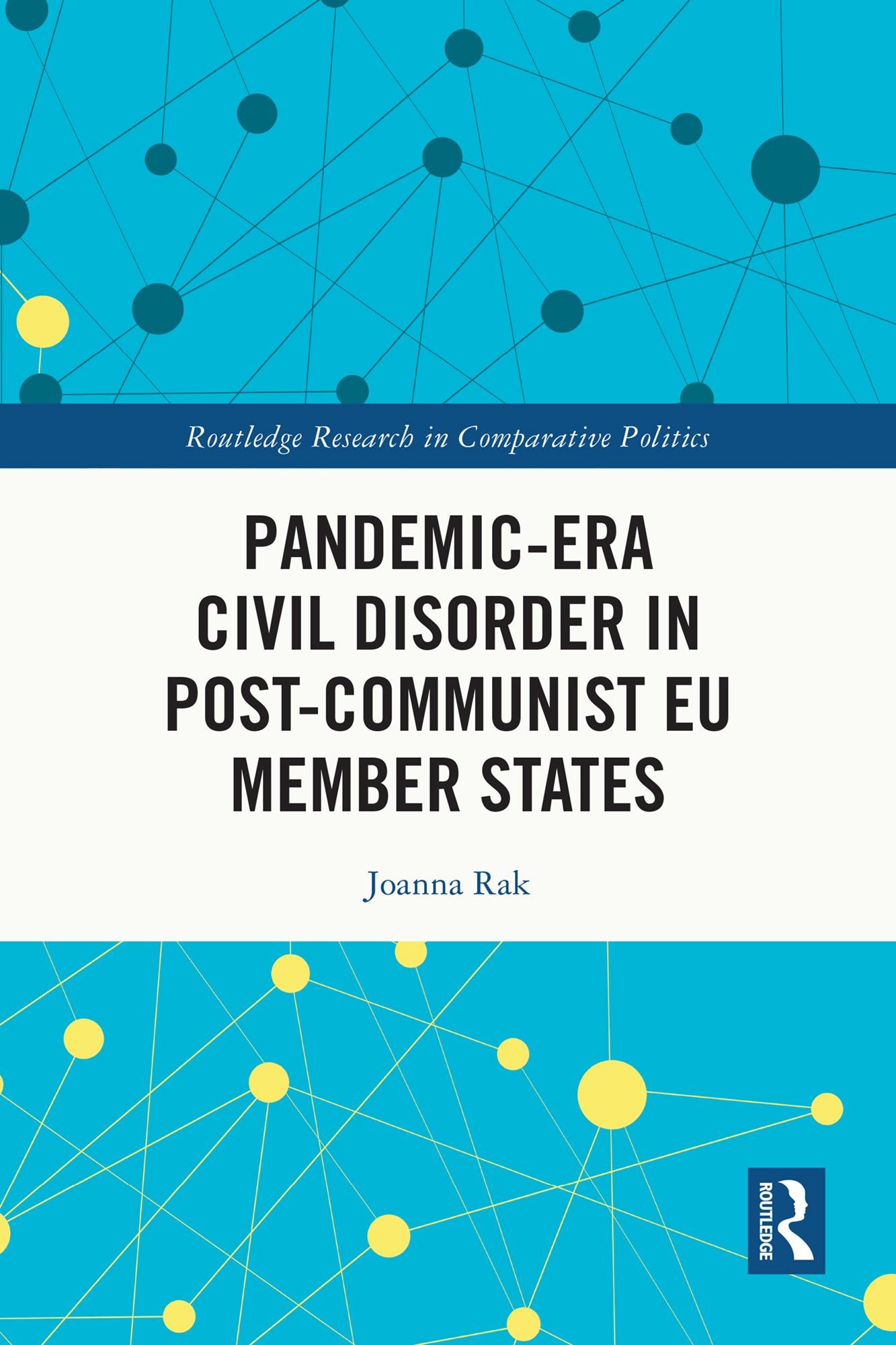 Pandemic-Era Civil Disorder in Post-Communist EU Member States