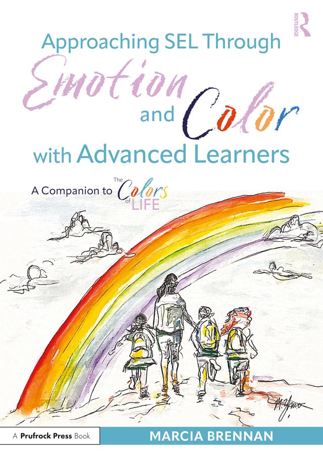Approaching SEL Through Emotion and Color with Advanced Learners by Marcia Brennan