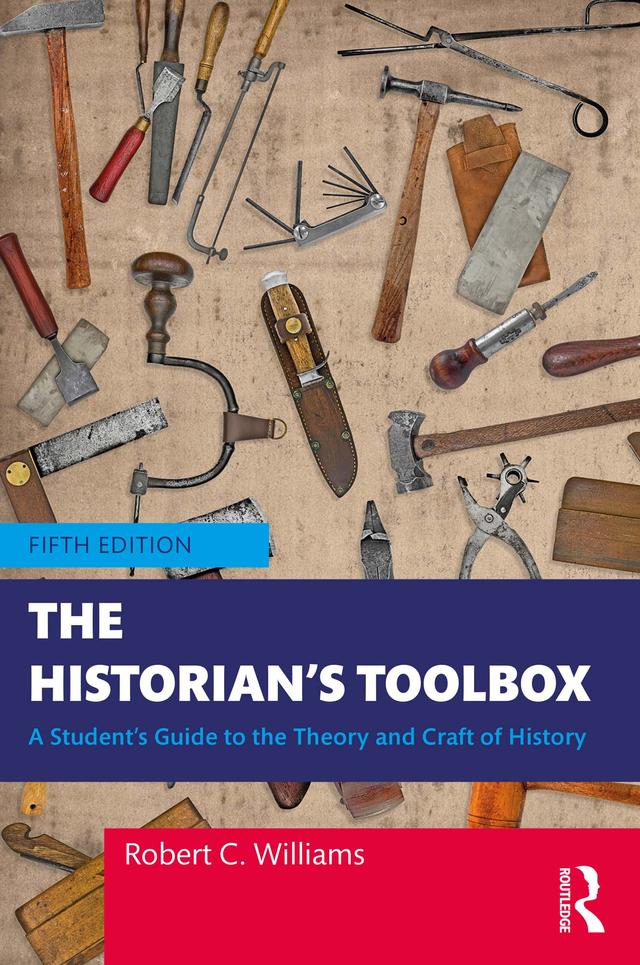 The Historian's Toolbox by Robert C. Williams