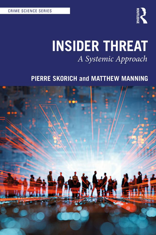 Insider Threat by Matthew Manning, Pierre Skorich