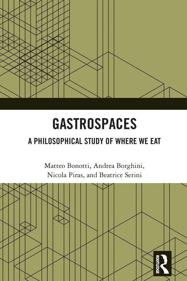 Gastrospaces by Andrea Borghini, Beatrice Serini, Matteo Bonotti, Nicola Piras