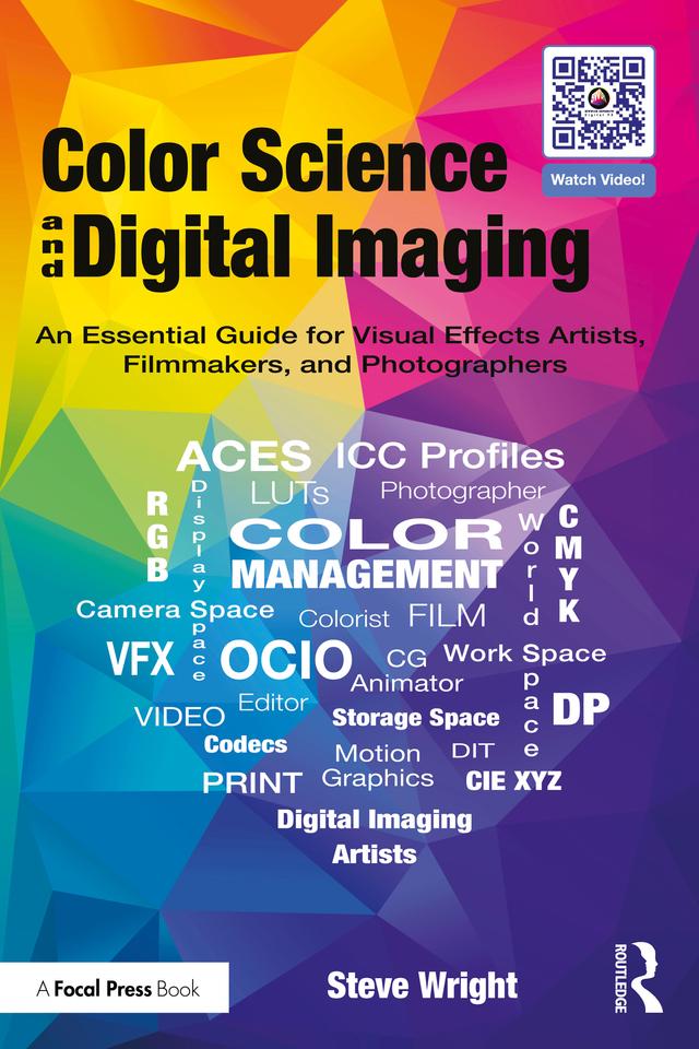 Color Science and Digital Imaging by Steve Wright