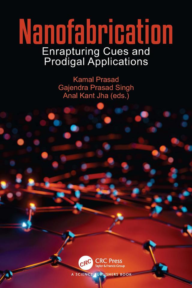 Nanofabrication by Anal Kant Jha, Gajendra Prasad Singh, Kamal Prasad