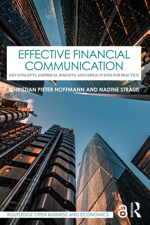 Effective Financial Communication by Christian Pieter Hoffmann, Nadine Strauß