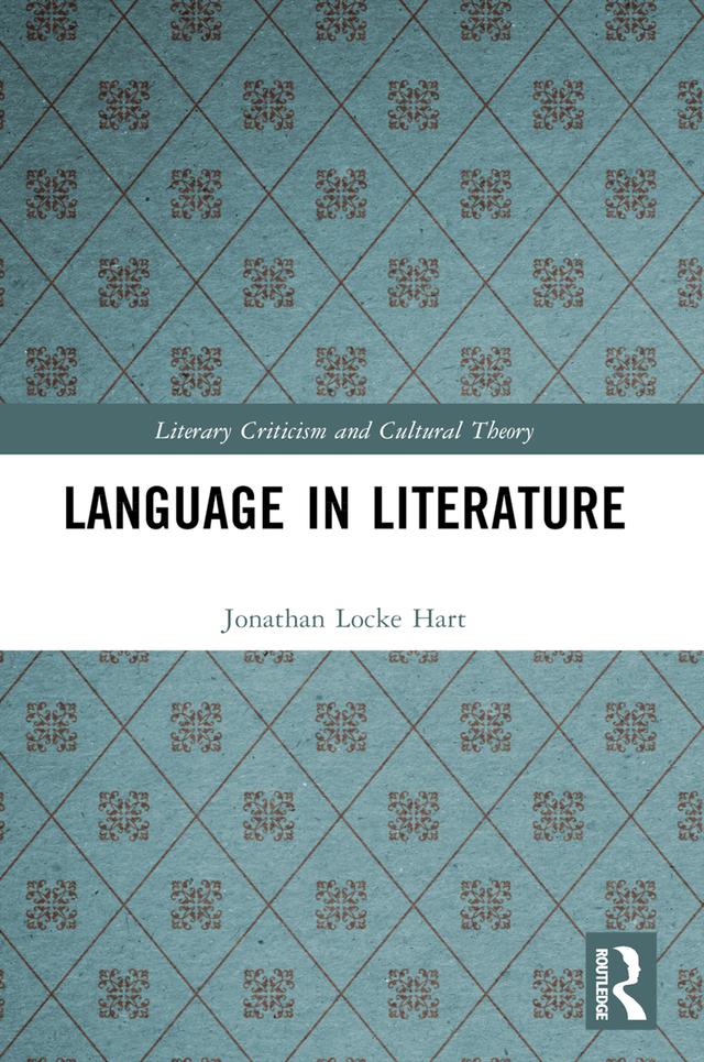 Language in Literature by Jonathan Locke Hart