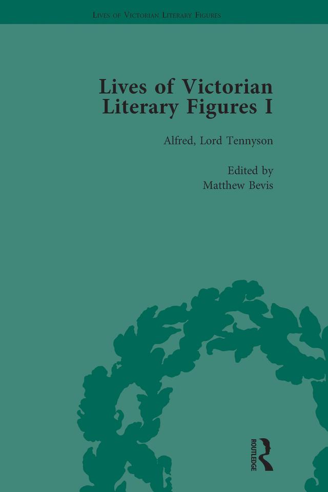 Lives of Victorian Literary Figures, Part I, Volume 3 by Corinna Russell, Gail Marshall, Matthew Bevis, Ralph Pite