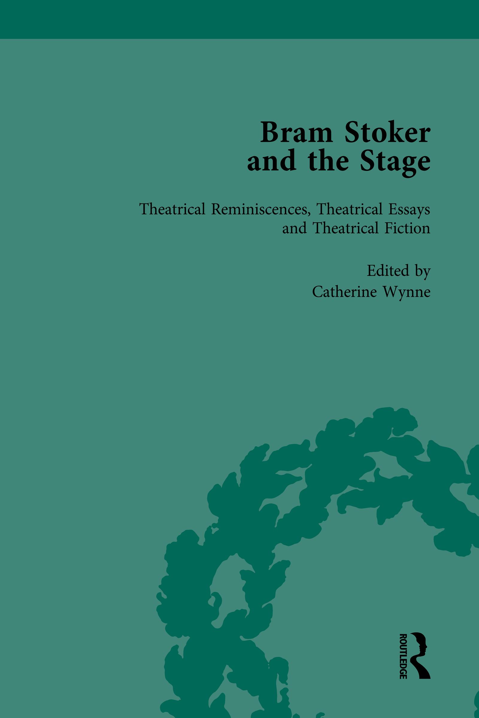 Bram Stoker and the Stage, Volume 2