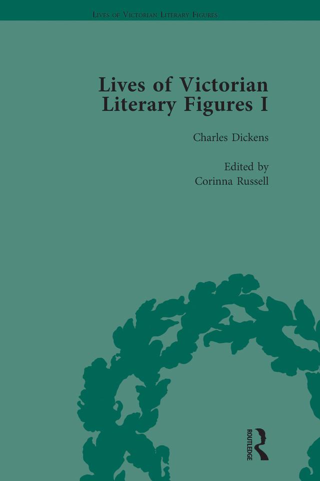 Lives of Victorian Literary Figures, Part I, Volume 2 by Corinna Russell, Gail Marshall, Ralph Pite