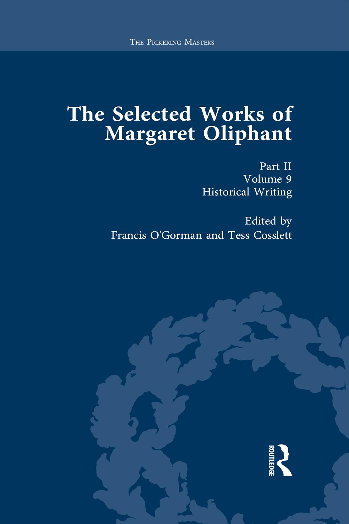 The Selected Works of Margaret Oliphant, Part II Volume 9