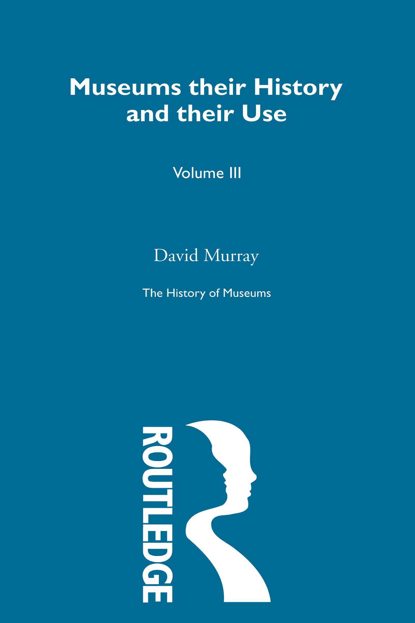 The History of Museums Vol 5